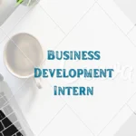 Get Ahead with a Business Development Internship