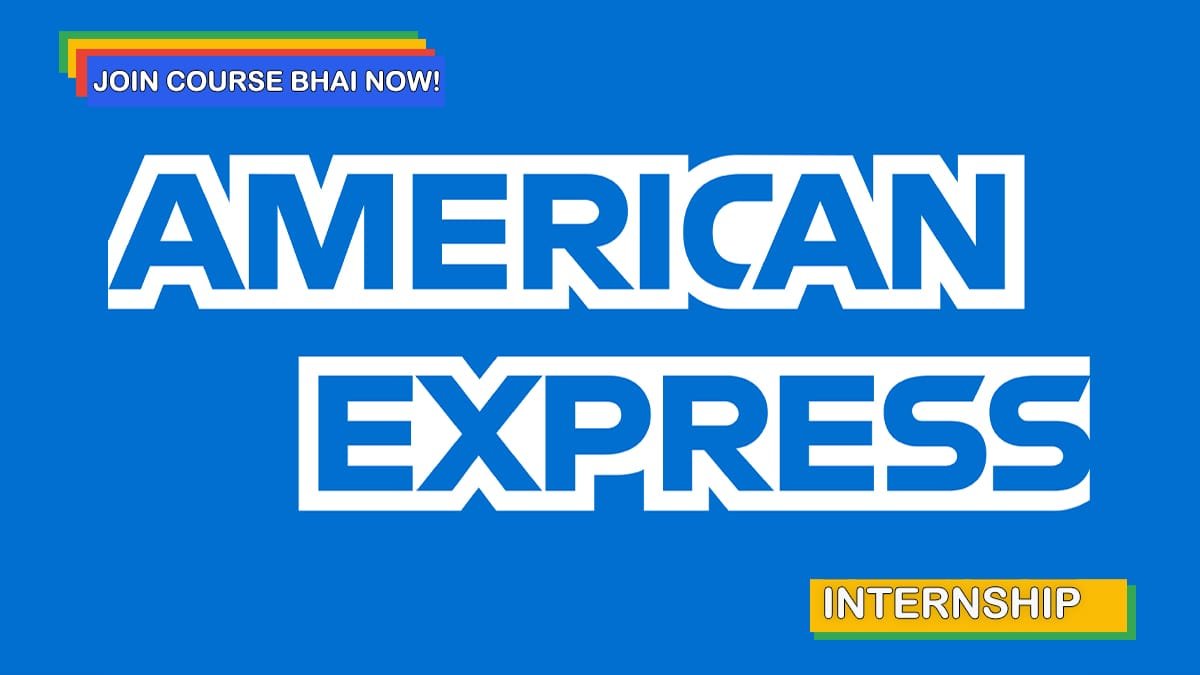 How to Get an Internship at American Express in 2024