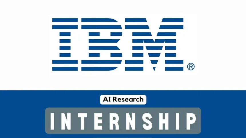 Apply Now for AI Research Internship at IBM India 2024