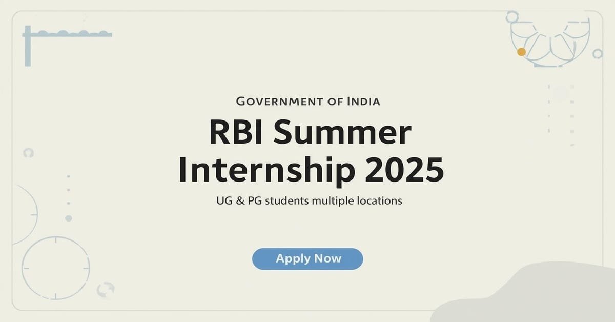 Government Of India RBI Best Summer Internship 2025 for UG & PG Students 4 Government Of India RBI Summer Internship 2025 for UG PG Students Multiple Locations Apply Now 1 1