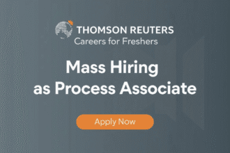 Thomson Reuters Careers for Freshers : Mass Hiring as Process Associate | Best Apply Now 2025 6 Thomson Reuters