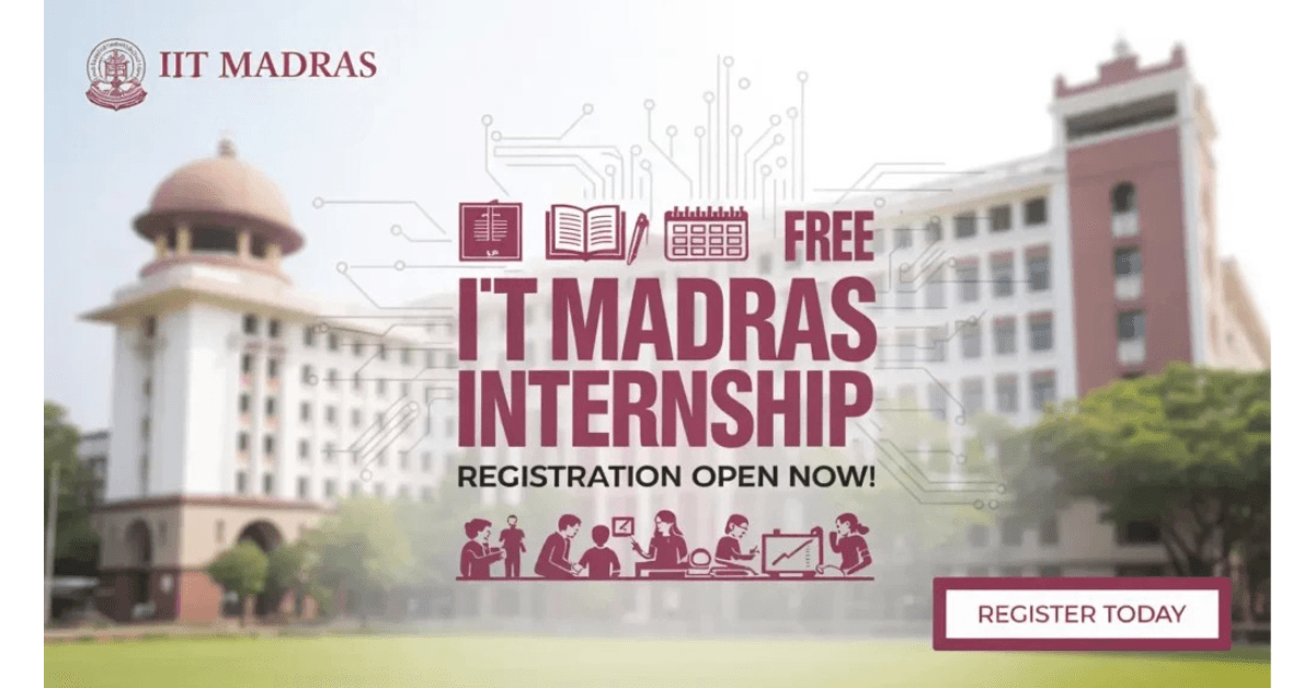 IIT Madras FREE Internship & Job Readiness Program 2025 — Registration Open Now! 3 IIT