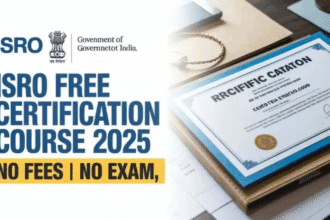 ISRO Free Certification Course 2025 for College Students & Professionals – Limited Seats Available 5 ISRO