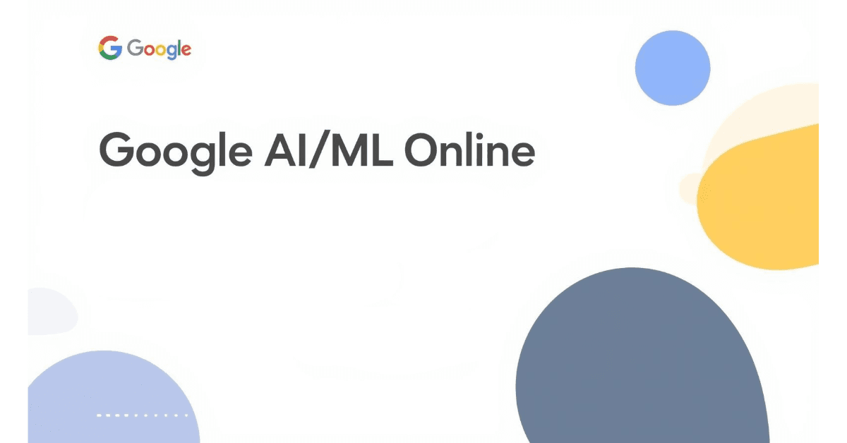 Don’t Miss Google FREE AI/ML Online Course – Limited-Time Enrollments Open in 2025 6 Google