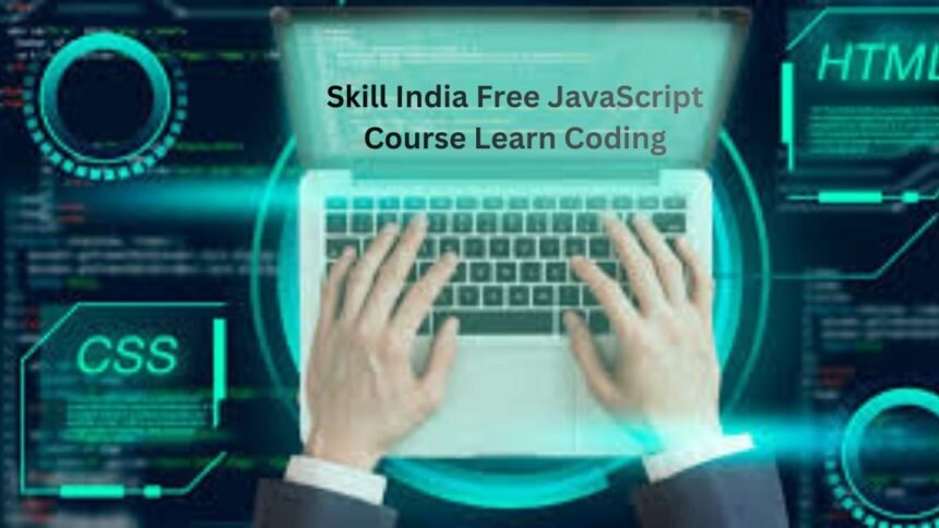 Skill India Free JavaScript Course Learn Coding