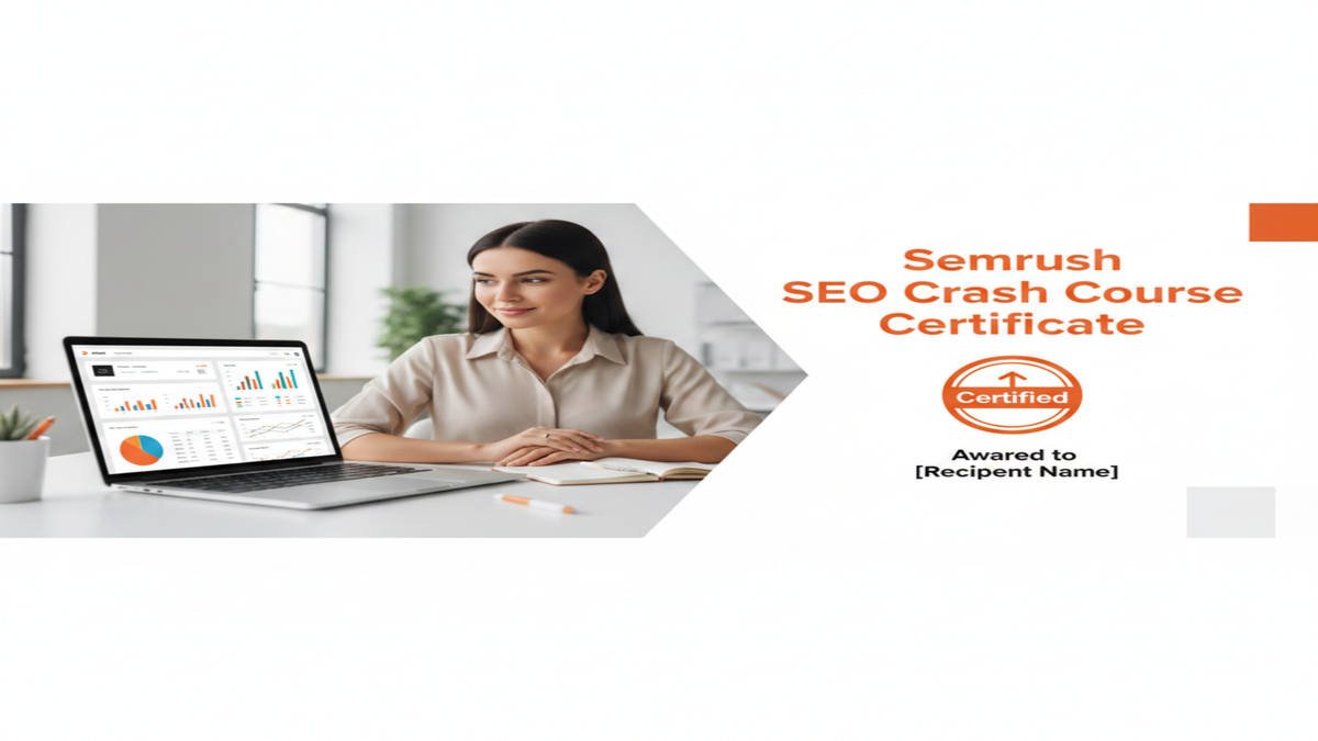 Semrush SEO Crash Course Certificate
