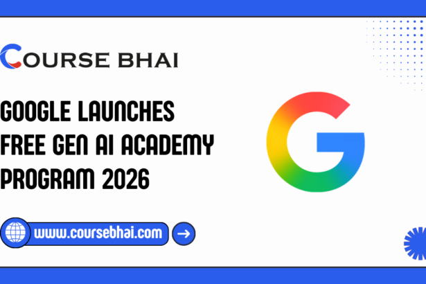 Google Launches Free Gen AI Academy Program 2026