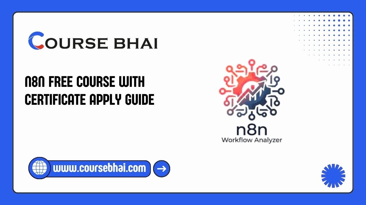 N8N Free Course With Certificate Apply Guide