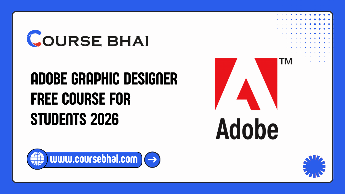 Adobe Graphic Designer Free Course For Students 2026