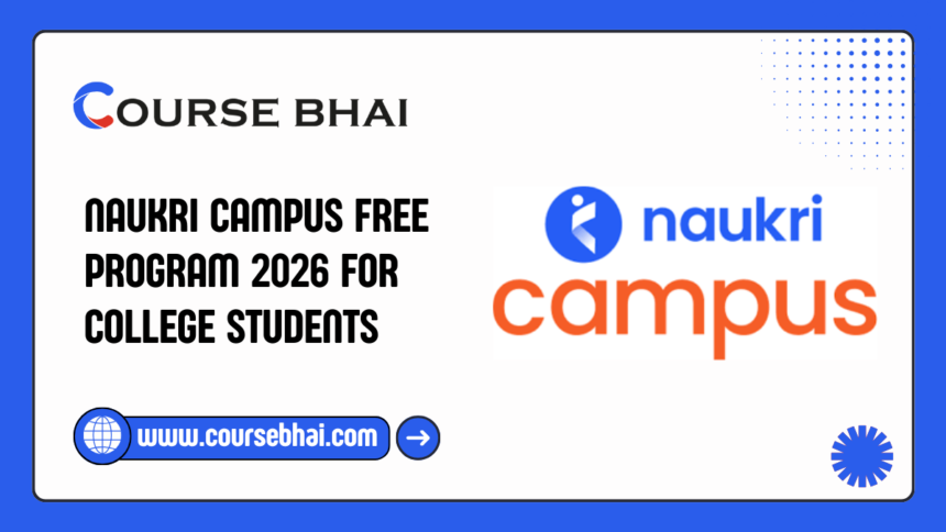 Naukri Campus Free Program 2026 For College Students