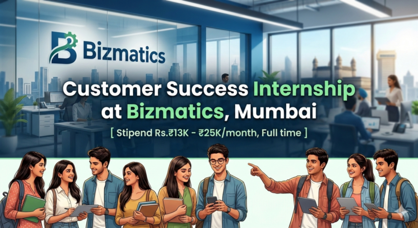 Bizmatics Internship 2026 Customer Success Mumbai