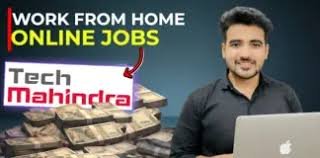 Tech Mahindra Work From Home Jobs 2026 Apply Now